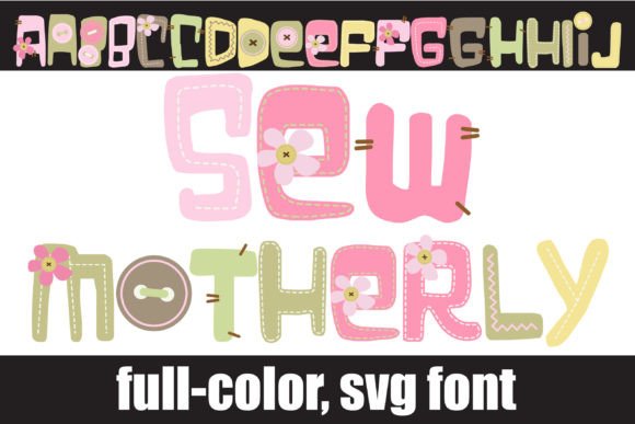 Discover Sew Motherly: The Whimsical Font with Heart