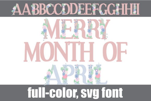 Merry Month of April: A Floral Serif Font for Vibrant Design