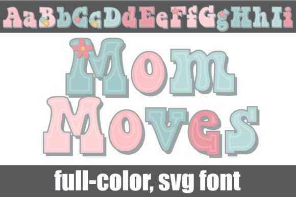 Mom Moves: A Retro-Inspired Font with Modern Color Magic