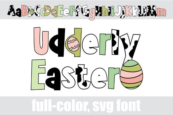 Udderly Easter: A Playful Font for Whimsical Spring Designs